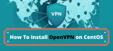How to Install OpenVPN on CentOS 7